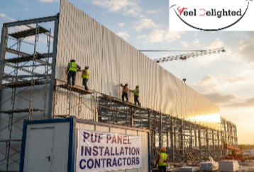 Contractors for Puf Panel Installation Feel Delighted Private Limited