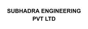 SUBHADRA ENGINEERING  PVT LTD